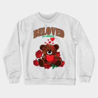 Beloved in Christ Crewneck Sweatshirt